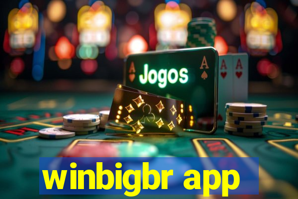 winbigbr app